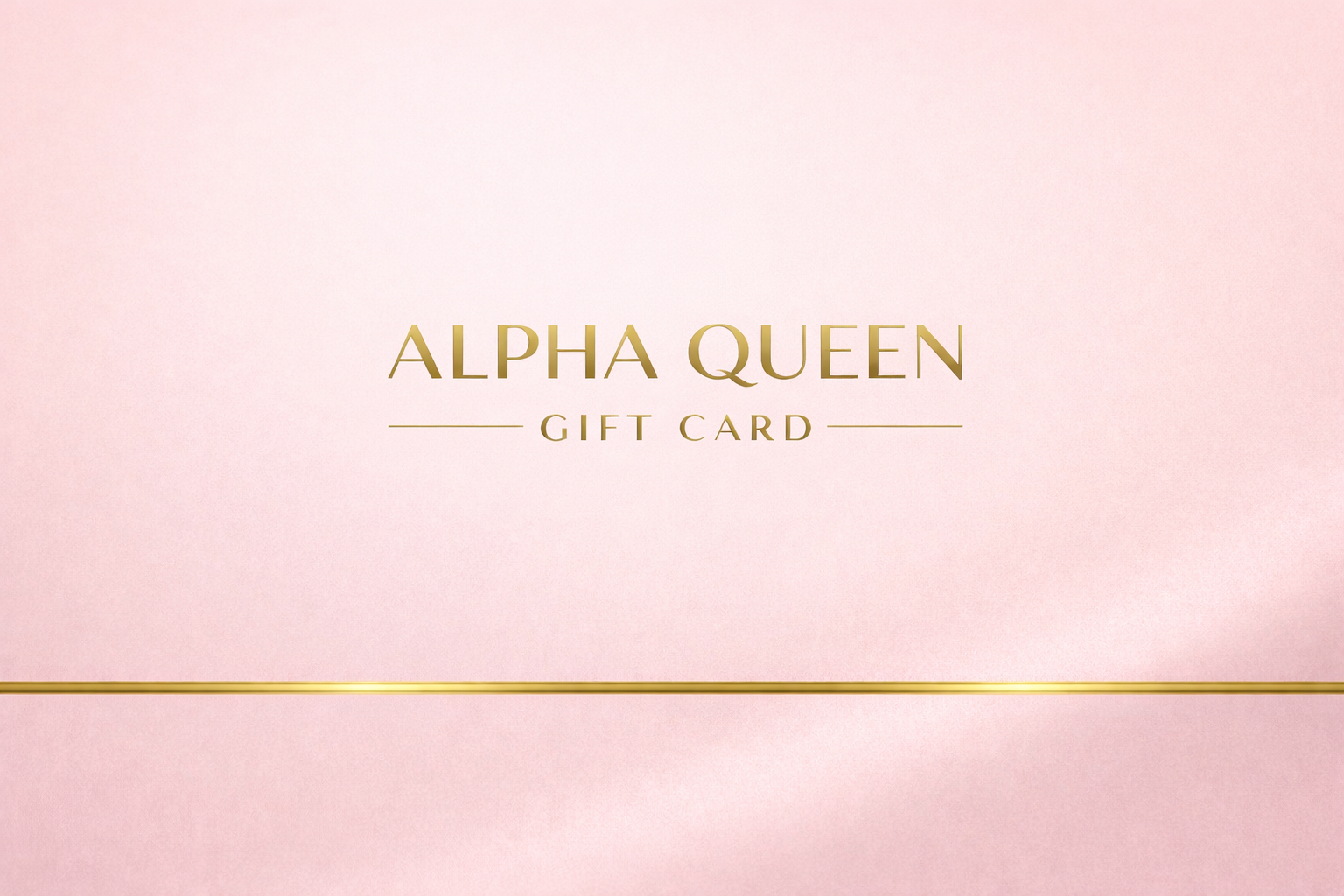 ALPHA QUEEN GIFT CARD